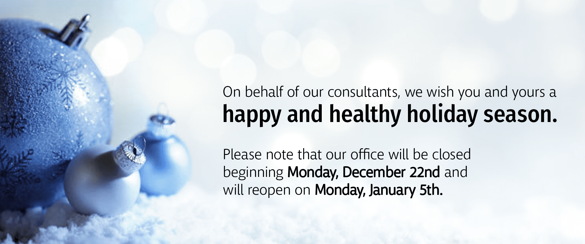 Holiday hours for 2025